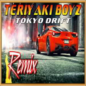 Teriyaki Boyz - Tokyo Drift