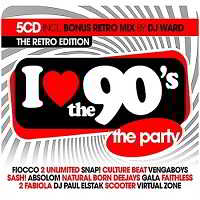 I Love The 90s: The Retro Edition [5CD] (2018) торрент