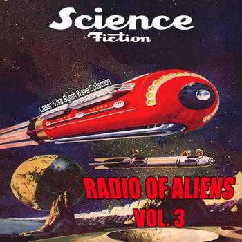 Radio Of Aliens Vol. 3 (2018) торрент