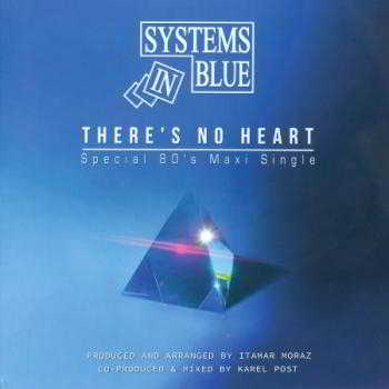 Systems In Blue - There's No Heart (Special 80's version) (2018) торрент
