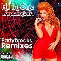 Partybreaks and Remixes - All In One September 005 (2018) торрент