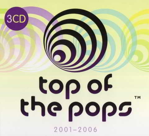 Top Of The Pops: 2001-2006 [3CD] (2016) торрент