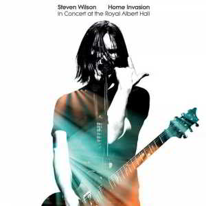Steven Wilson - Home Invasion: In Concert at the Royal Albert Hall (2018) торрент