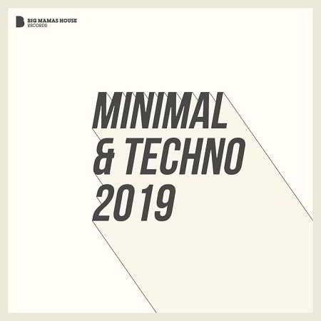 Minimal and Techno 2019