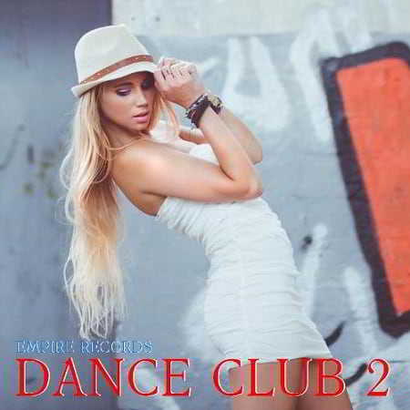 Empire Records - Dance Club 2 (2018) торрент
