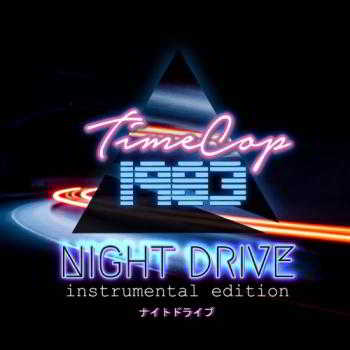 Timecop1983 - Night Drive (instrumental edition)