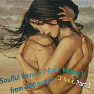 Soulful House &amp; Chillout from 2000 to 2017 [Re-compiled by Firstlast] (2018) торрент