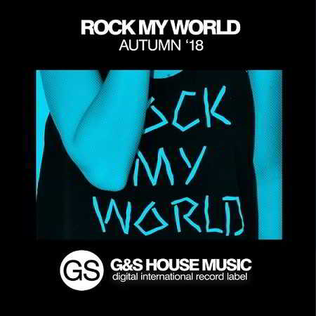 Rock My World [Autumn '18] (2018) торрент