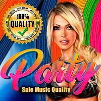 Party Sale Music Quality (2018) торрент