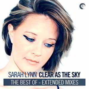 Sarah Lynn - Clear As The Sky: The Best Of [Extended Mixes]