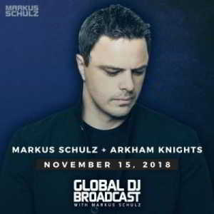 Markus Schulz & Arkham Knights - Global DJ Broadcast (2018) торрент