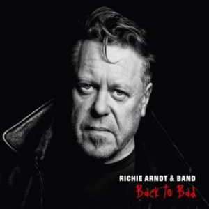 Richie Arndt &amp; Band - Back To Bad (2018) торрент