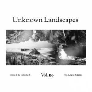 Unknown Landscapes Vol 6 [Mixed By Lewis Fautzi] (2018) торрент