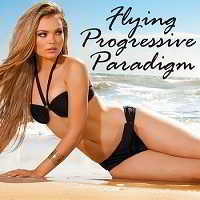 Flying Progressive Paradigm (2018) торрент