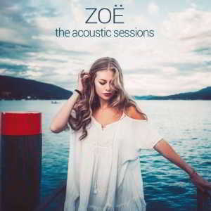 ZOË (Straub) - The Acoustic Sessions (2018) торрент