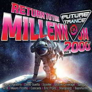 Future Trance - Return to the Millennium 2000er