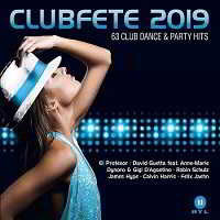 Clubfete 2019: 63 Club Dance and Party Hits [3CD]