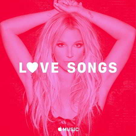 Britney Spears – Britney Spears: Love Songs (2018) торрент
