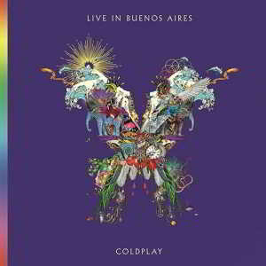 Coldplay - Live In Buenos Aires MP3 Сборник (2018) Скачать Музыку.