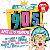 Remembering the 90s: Best Hits Remixed (2018) торрент