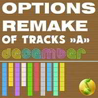 Options Remake Of Tracks December -A- (2018) торрент