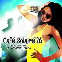 Cafe Solaire Vol.26 (2018) торрент