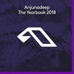 Anjunadeep The Yearbook 2018 Vol 2