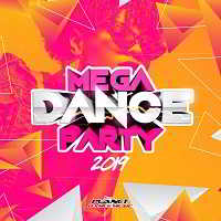 Mega Dance Party 2019 (2019) торрент