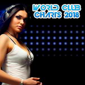 World Club Charts (2018) торрент