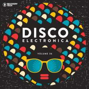 Disco Electronica Vol.36 (2018) торрент