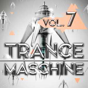 Trance Maschine Vol.7 (2018) торрент