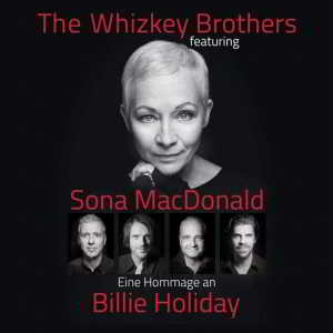 The Whizkey Brothers &amp; Sona MacDonald - Eine Hommage An Billie Holiday (2018) торрент