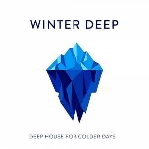 Winter Deep: Deep House For Colder Days