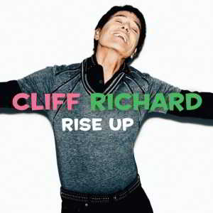 Cliff Richard - Rise Up (2018) торрент