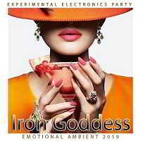 Iron Goddess: Experimental Electronics Party (2019) торрент