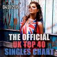 The Official UK Top 40 Singles Chart [04.01] (2019) торрент