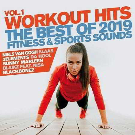 Workout Hits Vol.1 [The Best Of 2019 Fitness and Sports Sound] (2019) торрент