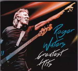 Roger Waters - Greatest Hits (2CD) (2019) торрент