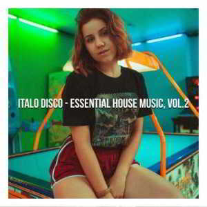 Italo Disco (Essential House Music, Vol. 2) (2019) торрент