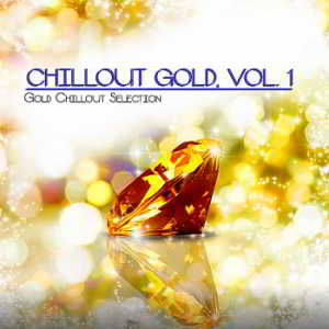 Chillout Gold Vol.1 [Gold Chillout Selection] (2019) торрент