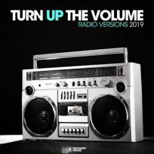 Turn Up The Vol [Radio Versions 2019]