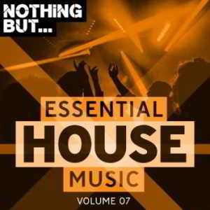 Nothing But... Essential House Music Vol. 07 (2019) торрент