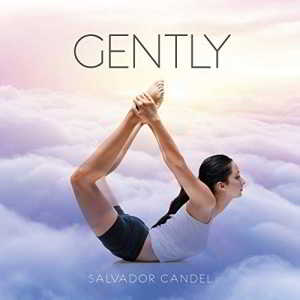 Salvador Candel - Gently (2019) торрент