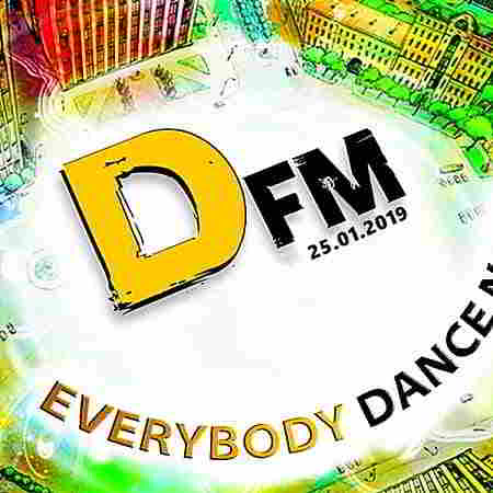 Radio DFM: Top 30 D-Chart 25.01.2019 (2019) торрент