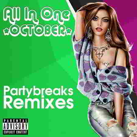 Partybreaks and Remixes - All In One October 005 (2019) торрент