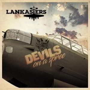 The Lankasters - Devils On A Spree (2019) торрент