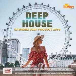 Extreme Deep House Projec (2019) торрент