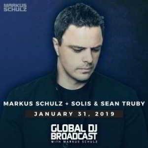 Markus Schulz - Solis &amp; Sean Truby - Global DJ Broadcast (2019) торрент