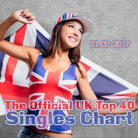 The Official UK Top 40 Singles Chart 01.02.2019 (2019) торрент