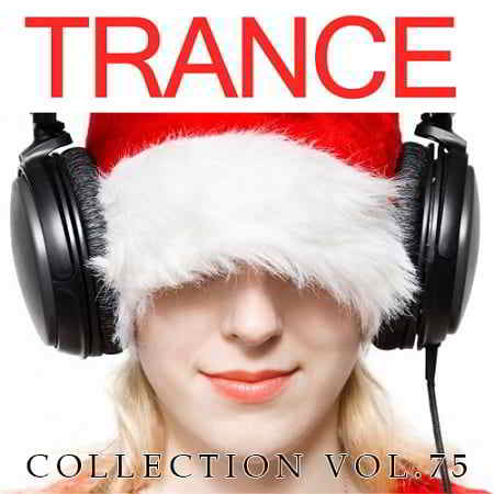 Trance Collection Vol.75 (2019) торрент